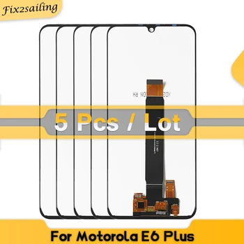 5 Шт. Для Motorola Moto E6 Plus XT2025 XT2025-1 XT2025-2 E6Plus Новый ЖК-дисплей С Сенсорным Экраном Digiziter В сборе Заменить