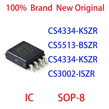 CS4334-KSZR CS5513-BSZR CS4334-KSZR CS3002-ISZR 100% Абсолютно Новый Оригинальный IC SOP-8