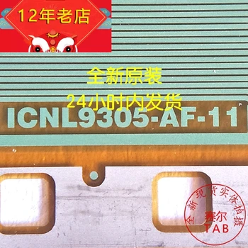  ICNL9305-AF-11 TAB COF Оригинальная и новая интегральная схема