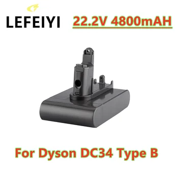 LEFEIYI 22,2 В 4800 мАч (подходит только для типа B) Литий-ионный вакуумный аккумулятор для Dyson DC35, DC45, DC31, DC34, DC44, DC31 Animal, DC35 Animal